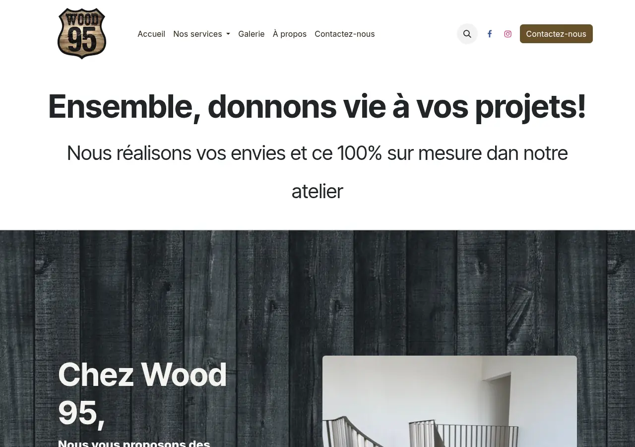Avant : capture du site actuel de Wood 95, logo en écusson, menu horizontal, grand titre « Ensemble, donnons vie à vos projets! » sur fond blanc puis fond de planches sombres.